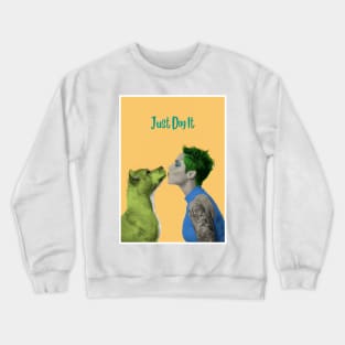 Just Dog It Suka Crewneck Sweatshirt